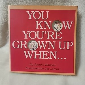 You Know You're Grown up When . . . Paperback Jeanne Hanson